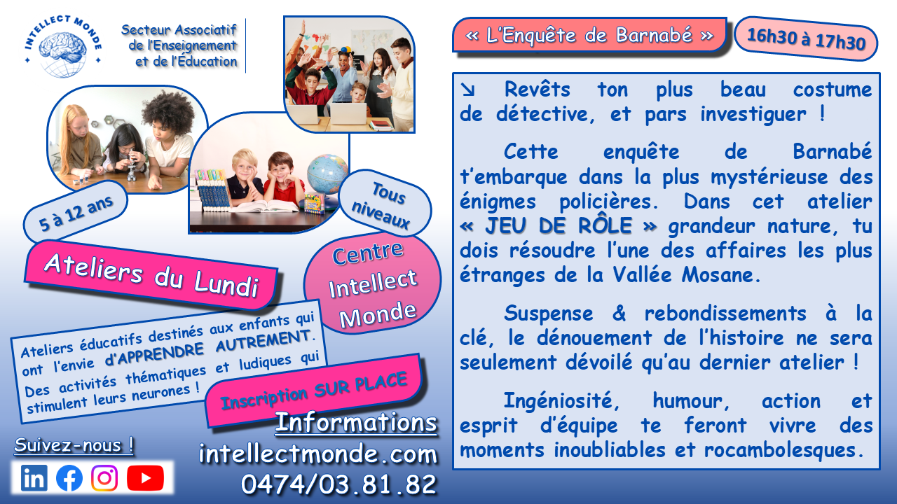 Atelier L'Enquête de Barnabé - Intellect Monde